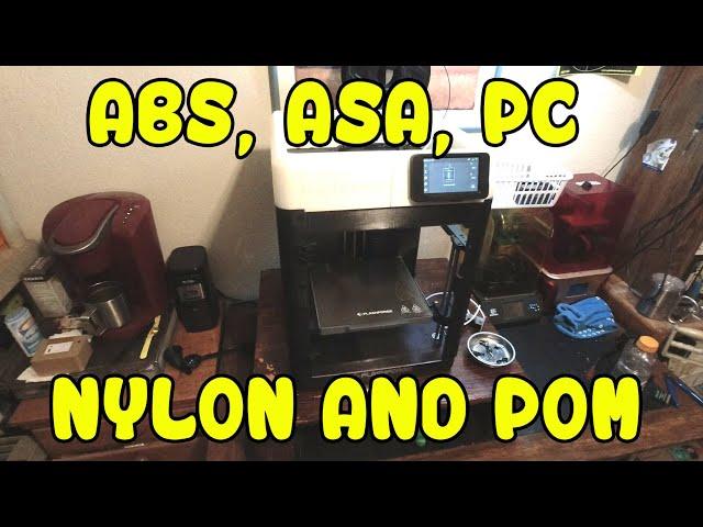 ABS, ASA, PC, Nylon and POM on my newly enclosed Flashforge A5M.
