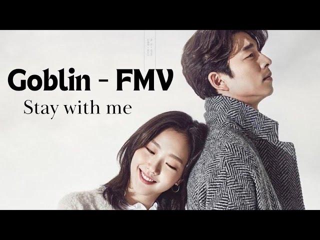 Goblin - Stay With Me FMV | Korean Talks With Hasi