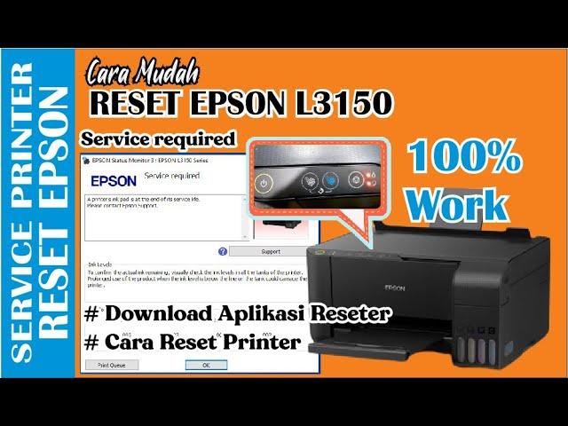 CARA RESET PRINTER EPSON L3150 | SERVICE REQUIRED