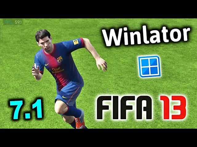 FIFA 2013 Android ( Winlator 7.1 ) - Android FIFA 13 Winlator 7 Update - New Winlator FIFA13 in 2024