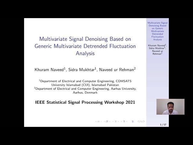 Presentation for IEEE SSP 2021 by Dr. Khuram Naveed