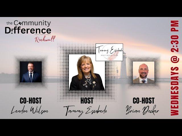 Ep 46 The Community Difference - Rockwall with Tammy Escobedo