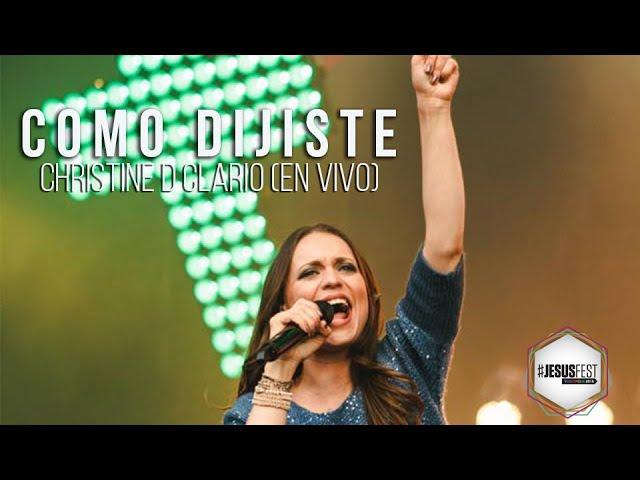 Christine D´Clario  - Como Dijiste (LIVE) - #JesusFest