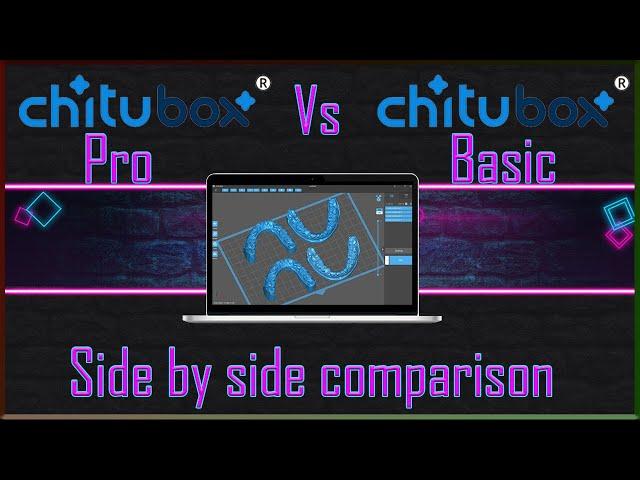 Chitubox Pro Vs Basic