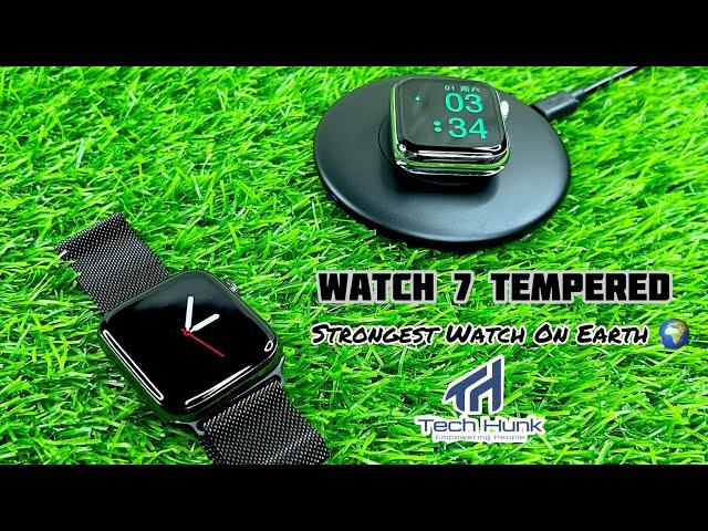 Watch 7 Tempered | Strongest Watch On Earth | Series 8 Expected Clone | Tech Hunk Store