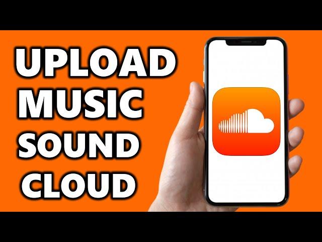 How to Upload Music on Soundcloud on iPhone! (2024)