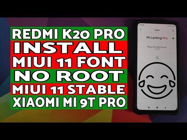 Install MIUI 11 Font | Redmi K20 Pro | MIUI 11 Stable | Xiaomi Mi 9T Pro