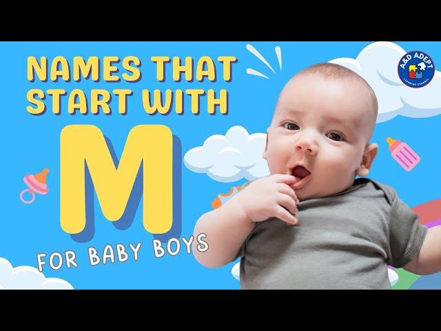 Top 20 Baby Boy Names that Start with M (Names Beginning with M for Baby Boys)