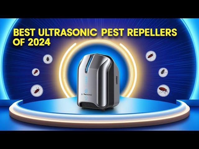 Top 5 Best Ultrasonic Pest Repellers of 2024 | Best Pest Control Devices for Home & Car