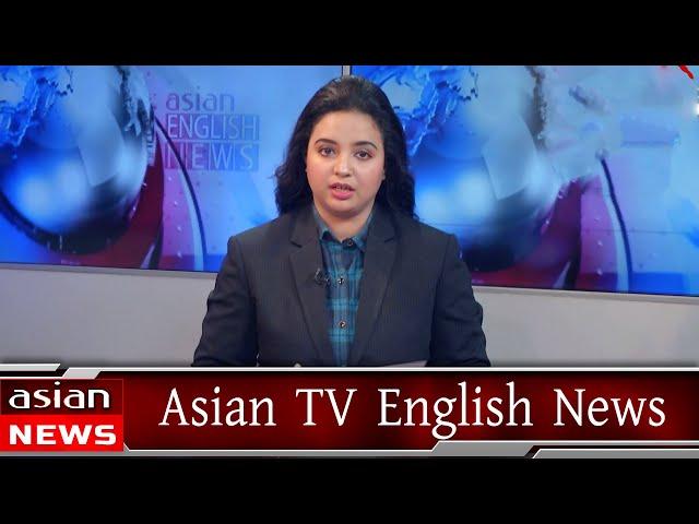 Asian TV English News - 06 January 2023 | Asian TV English Songbad