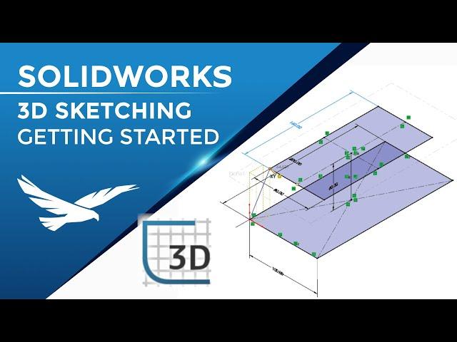 SOLIDWORKS 3D Sketching Basics