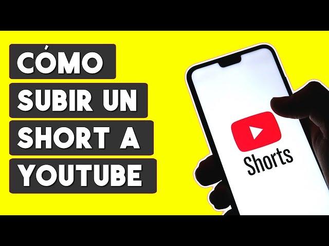 Cómo SUBIR un SHORT a YOUTUBE desde el CELULAR 2024