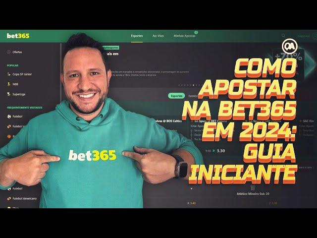 Como apostar na Bet365 em 2024 - Guia Iniciante