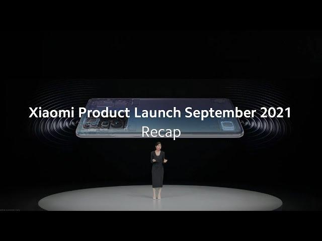 Xiaomi Product Launch September 2021 Recap