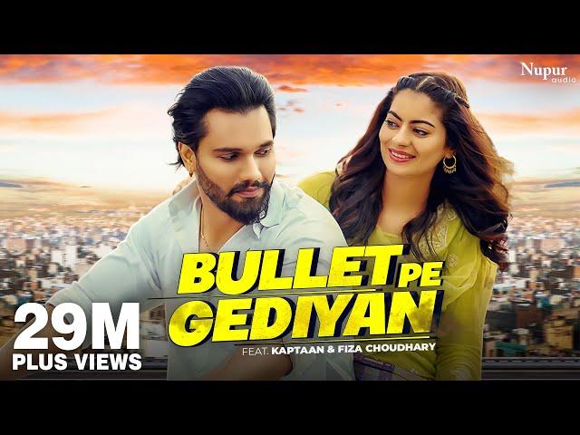 Bullet Pe Gediyan | Kaptaan, Fiza Choudhary | Ashu Twinkle | New Haryanvi Songs Haryanavi 2023