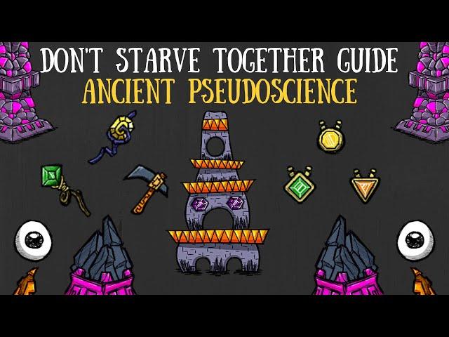 Don't Starve Together Guide: The Ancient Pseudoscience Station