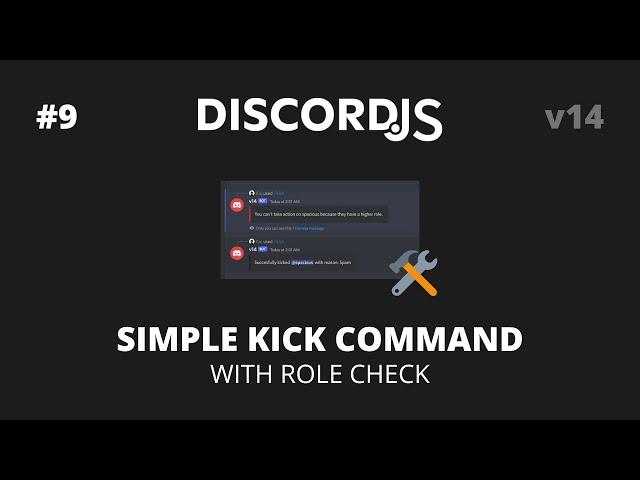 [OUTDATED] Discord.JS V14 - #9 Simple Kick Command