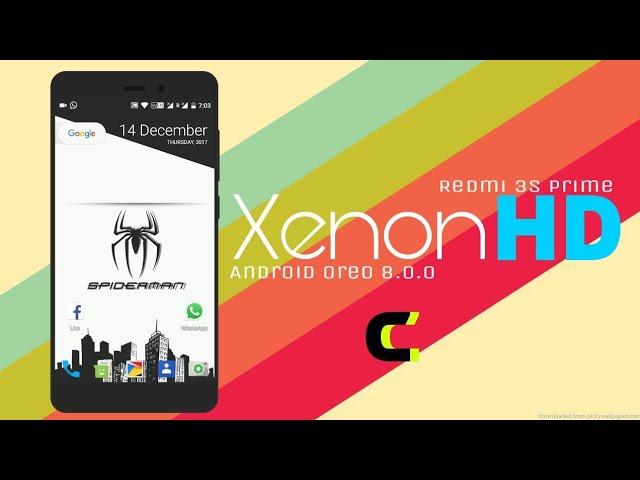 [ROM][R3SP]XenonHD ANDROID OREO 8.0.0 CUSTOM ROM QUICK OVERVIEW