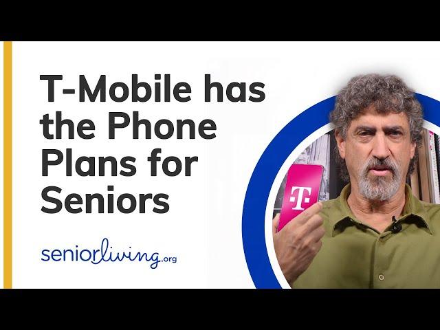 T-Mobile has the Phone Plans for Seniors