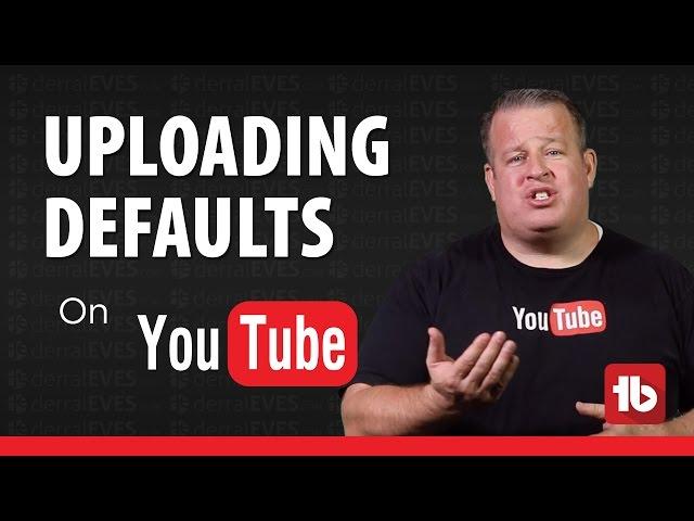 How To Create Default Upload Settings and Profiles on YouTube