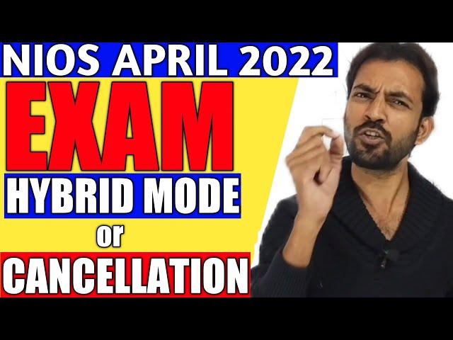 Nios April 2022 Exam Cancellation Or Hybrid Mode || Nios Exam 2022 Promotion Demand || Supreme Court