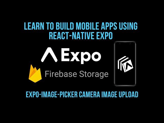 React Native Expo Firebase -   Simplify Your Image Uploads with Image Picker Camera