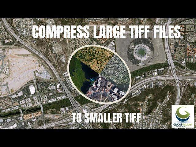 How to Compress GeoTIFF to ECW in Global Mapper - EASY