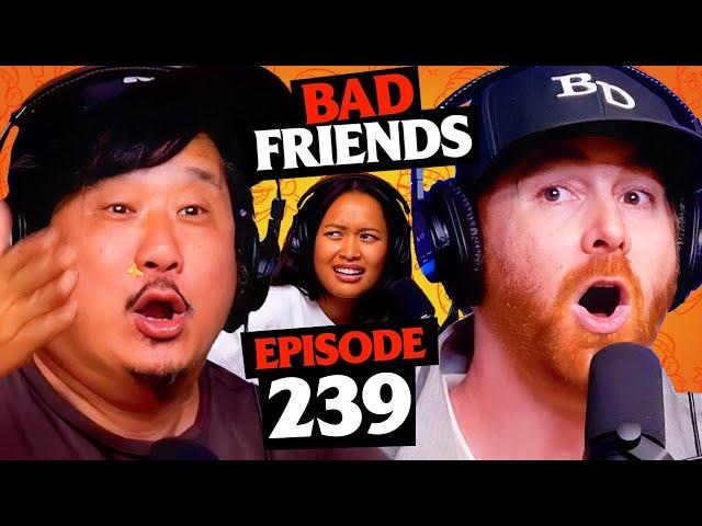 Fat King & The Lying Jester | Ep 239 | Bad Friends