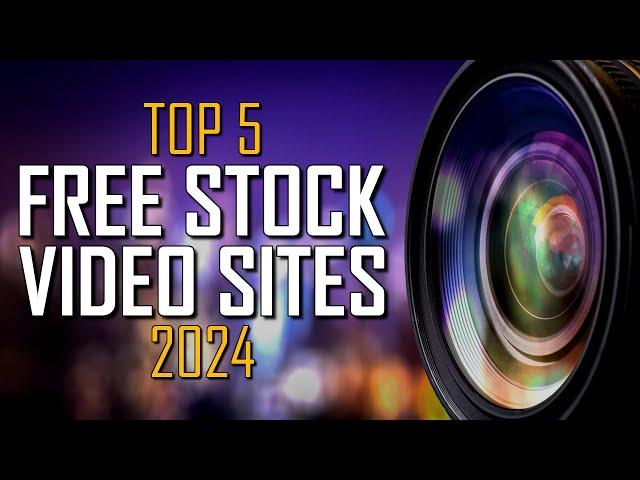 Top 5 Best FREE Stock Video Footage Websites (2024)