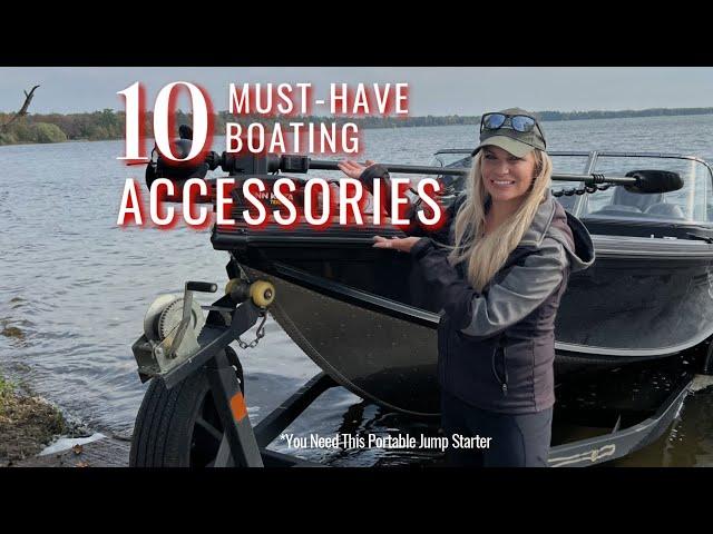 10 MUST-HAVE Boating Accessories (Boating 101)