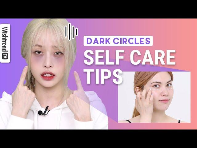 Ep1 Self Care Tips and Home Remedies | How to Get Rid of Dark Circles Under Eyes