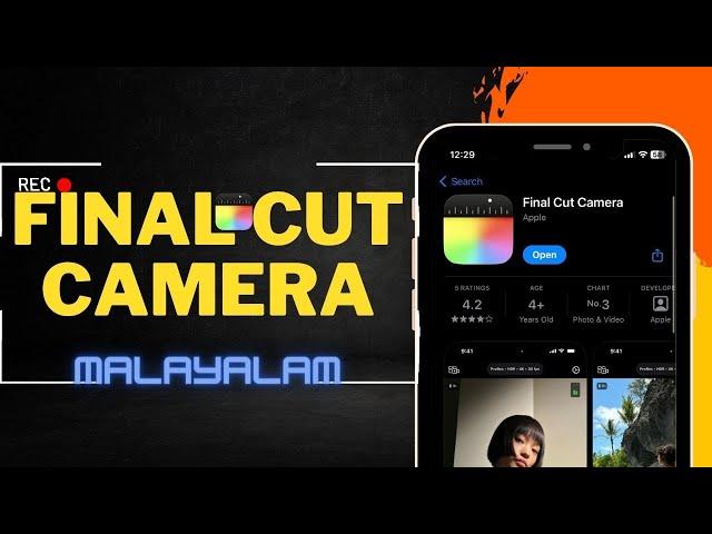 Final Cut Camera For iPhone | Pro Camera App | Free | Malayalam