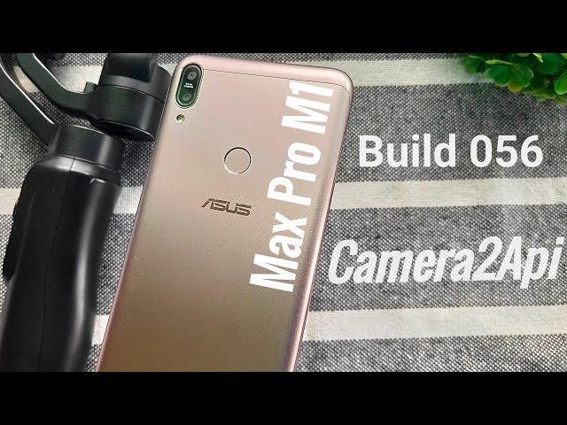 Asus Max Pro M1 July 056: How to enable Camera2api | Bootloader Locked