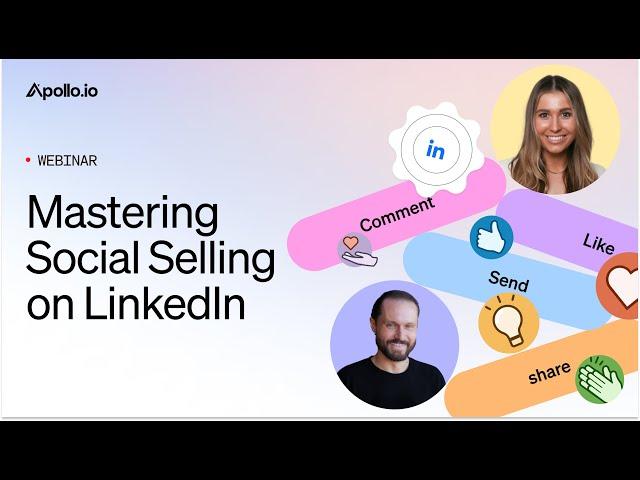 Mastering Social Selling on LinkedIn