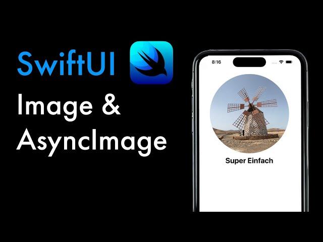 Komplettes SwiftUI Image / AsyncImage Tutorial - Bilder per URL in deiner App anzeigen - deutsch