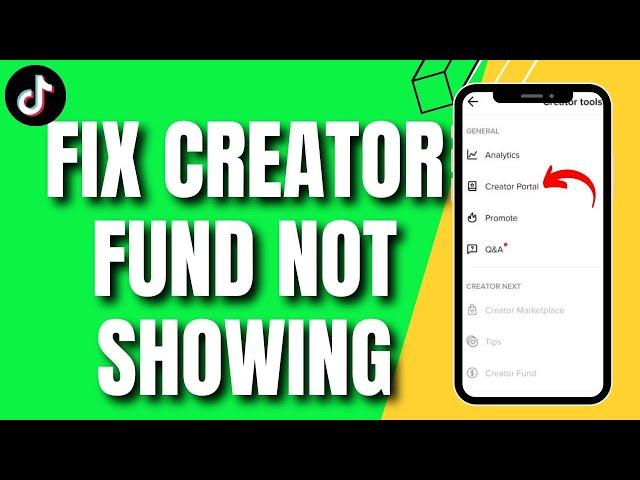 How to Fix Creator Fund Not Showing Up on TikTok (2024)