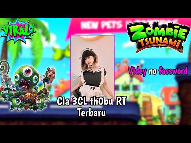 Cia 3CL Th0bu Rt Terbaru || Gameplay Zombie Tsunami