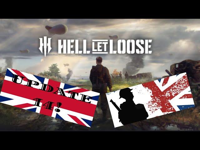 Hell Let Loose Update 14 is HERE!!! British Forces first look!