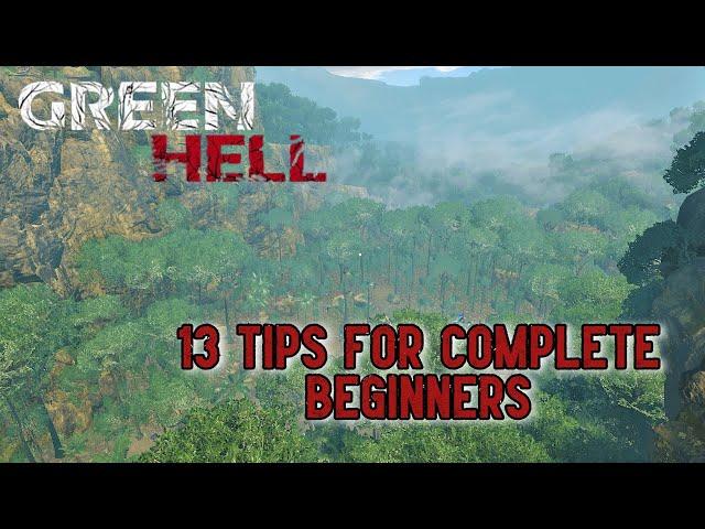 Green Hell | Top 13 Tips For Complete Beginners!