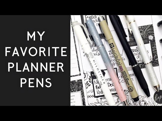 MY FAVORITE PLANNER PENS