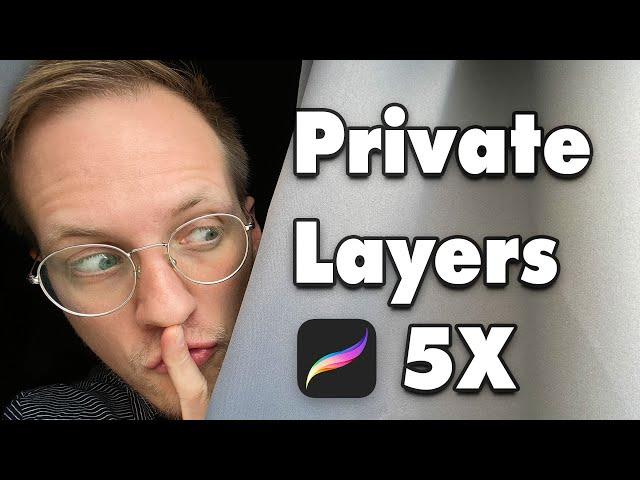 Master Private Layers in Procreate