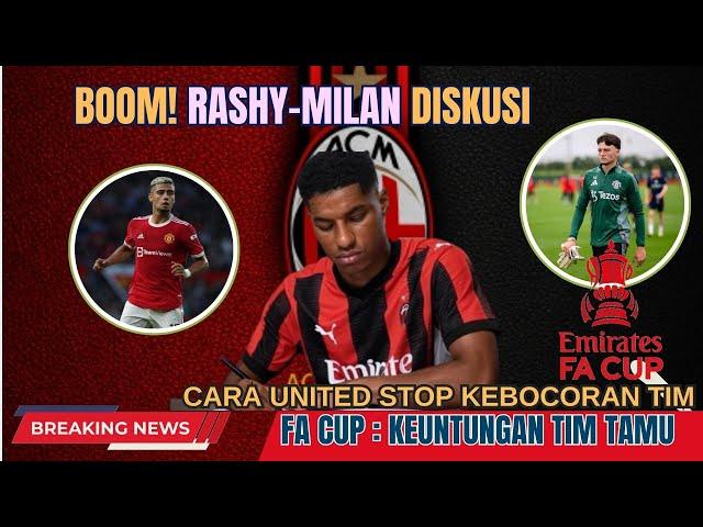 Rashy-Milan GercepAndreas Beri ProfitKebocoran DitutupAlasan Harrison BalikKeuntungan di FA Cup