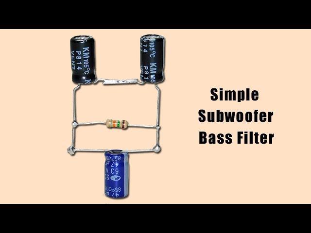 Simple Subwoofer Bass Filter Circuit High Bass
