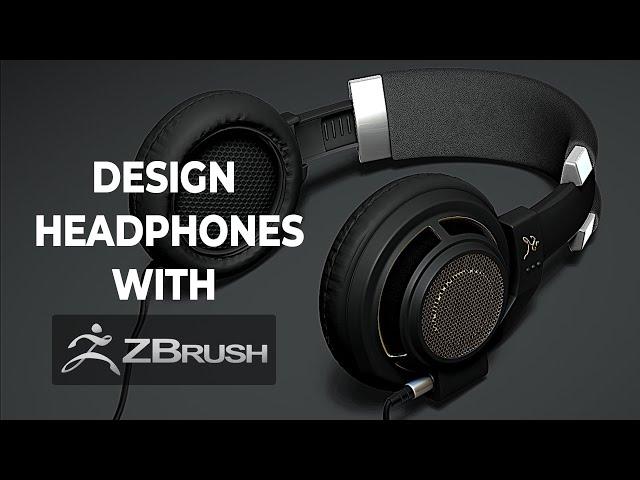 Design Headphones with ZBrush - ZModeler, MicroPoly, Dynamics & More in Action!