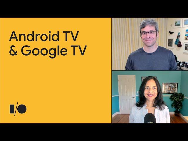 What's new in Android TV and Google TV | Session
