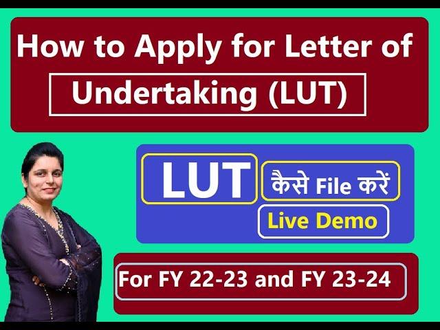 RENEWAL OF GST LUT 2022-23| HOW TO APPLY FOR LUT FOR EXPORT WITHOUT PAYMENT OF TAX By CA KAVITA