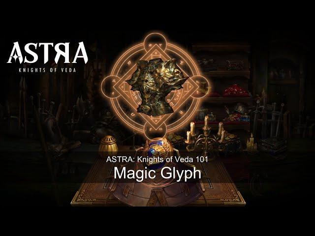 Magic Glyph : How to Enchant Goddess's Armor | Beginner Guide | ASTRA: Knights of Veda