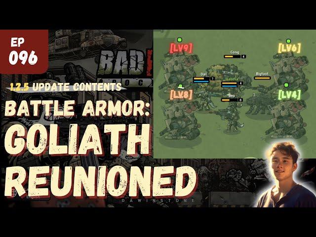 Battle Armor Goliath Reunion | BAD 2 BAD: Apocalypse Ep 096【Johnathan Gaming】