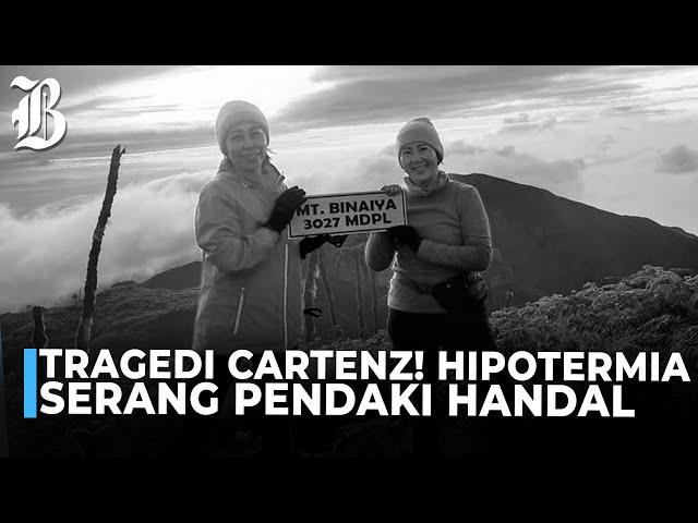 Dua Pendaki Perempuan Meninggal di Cartenz Papua, Apa Penyebabnya?