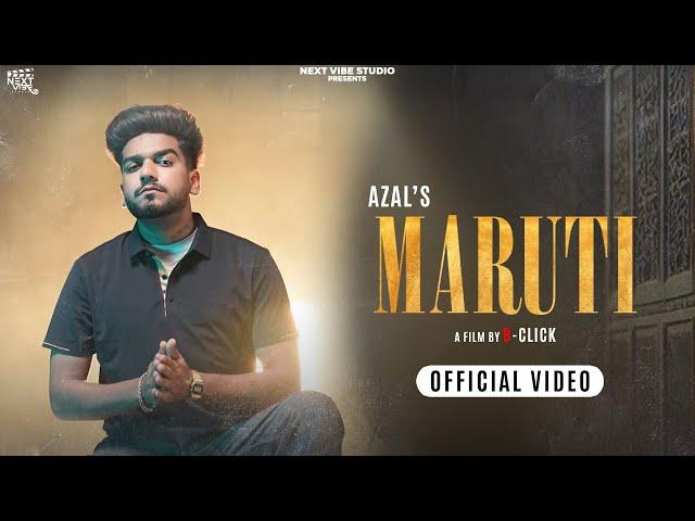 Maruti (Official Video) | Azal | JINXY | Next Vibe Studio | New Punjabi Song 2024